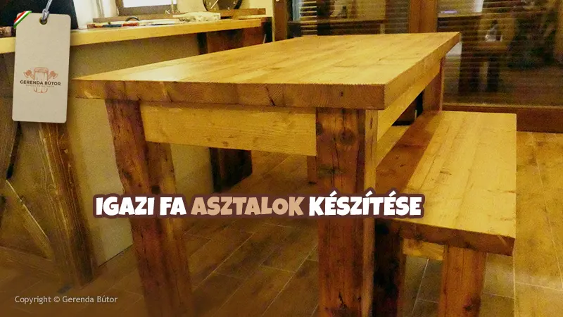 Egyedi gerenda asztal gyártás